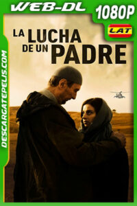 La Lucha de un Padre (2020) 1080p WEB-DL Latino