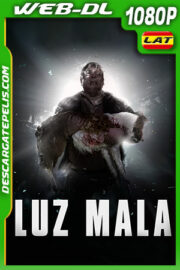 Luz mala (2022) 1080p WEB-DL Latino