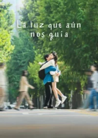 La luz que aún nos guía Temporada 1 Latino