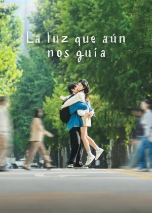 La luz que aún nos guía Temporada 1 Latino
