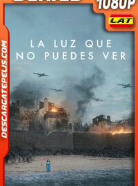 La luz que no puedes ver Temporada 1 (2023) 1080p WEB-DL Latino