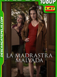 La madrastra malvada (2021) 1080p WEB-DL Latino