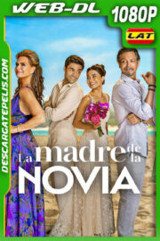 La madre de la novia (2024) 1080p WEB-DL Latino