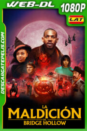 La maldición de Bridge Hollow (2022) 1080p WEB-DL Latino