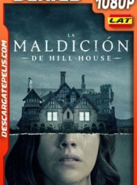 La maldición de Hill House (2018) Temporada 1 1080p WEB-DL Latino
