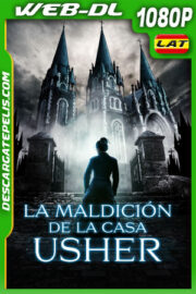 La Maldición de La Casa Usher (2020) 1080p WEB-DL Latino