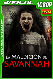 La Maldicion De Savannah (2022) 1080p WEB-DL Latino