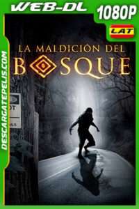 La Maldición del Bosque (2017) 1080p WEB-DL Latino