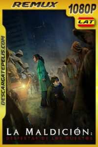 La maldición: El despertar de los muertos (2021) 1080p Remux Latino