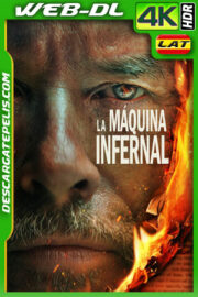 La Máquina Infernal (2022) 4k WEB-DL HDR Latino