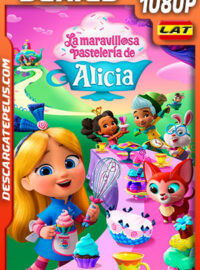 La maravillosa pastelería de Alicia Temporada 1 (2022) 1080p WEB-DL Latino