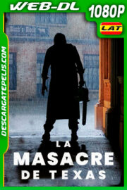 La masacre de Texas (2022) 1080p WEB-DL Latino