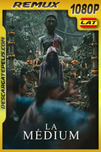 La Médium (2021) 1080p Remux Latino