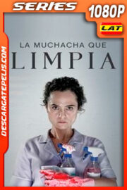 La muchacha que limpia Temporada 1 (2021) 1080p WEB-DL Latino