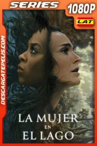 La mujer en el lago Temporada 1 (2024) 1080p WEB-DL Latino