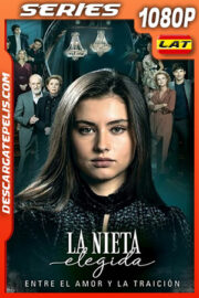 La Nieta Elegida Temporada 1 (2022) 1080p WEB-DL Latino