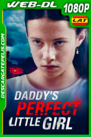 La niña consentida de papá (2021) 1080p WEB-DL Latino