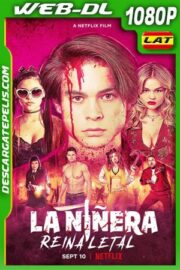 La niñera: Reina letal (2020) 1080p WEB-DL Latino – Ingles