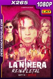 La niñera: Reina letal (2020) 1080p X265 WEB-DL Latino – Ingles