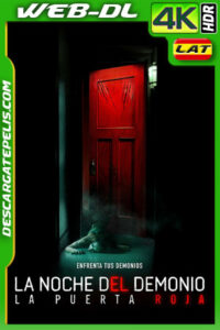 La noche del demonio: La puerta roja (2023) 4k WEB-DL HDR Latino