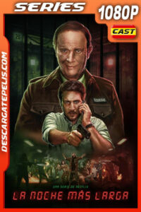 La noche más larga (2022) Temporada 1 1080p WEB-DL Español