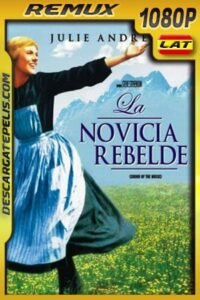 La novicia rebelde (1965) 1080p Remux Latino