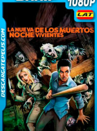 La nueva noche de los muertos vivientes (2021) 1080p BRrip Latino