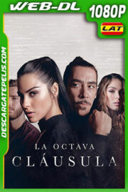 La Octava Cláusula (2022) 1080p WEB-DL Latino