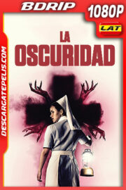 La oscuridad (2021) 1080p BDRip Latino