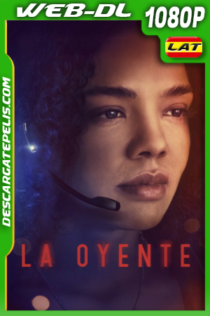 La oyente (2022) 1080p WEB-DL Latino