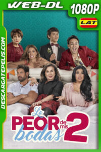 La peor de mis bodas 2 (2019) 1080p WEB-DL Latino