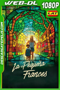 La Pequeña Frances (2019) 1080p WEB-DL Latino
