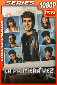 La primera vez Temporada 3 (2025) 1080p WEB-DL Latino