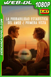 La probabilidad estadística del amor a primera vista (2023) 1080p WEB-DL Latino