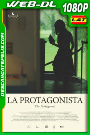 La protagonista (2019) 1080p WEB-DL Latino