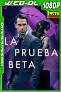 La prueba beta (2021) 1080p WEB-DL Latino