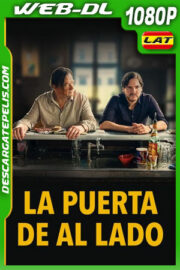 La puerta de al lado (2021) 1080p WEB-DL Latino