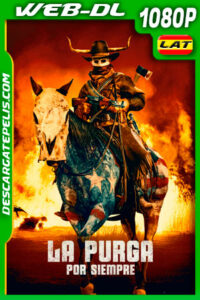La purga por siempre (2021) 1080p WEB-DL Latino