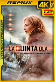 La quinta ola (2016) 4K BDRemux HDR Latino – Ingles