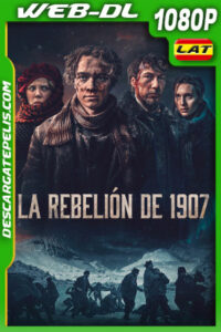 La rebelión de 1907 (2023) 1080p WEB-DL Latino