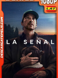 La señal  Temporada 1 (2024) 1080p WEB-DL Latino