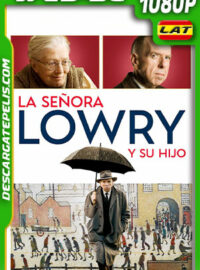 La Señora Lowry y Su Hijo (2019) 1080p WEB-DL Latino
