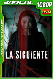 La Siguiente (2019) 1080p WEB-DL Latino
