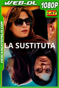 La Sustituta (2022) 1080p WEB-DL Latino