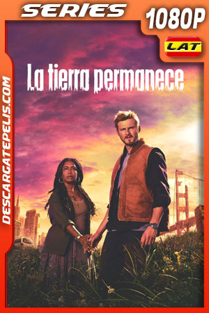 La tierra permanece Temporada 1 (2025) 1080p WEB-DL Latino