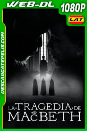 La tragedia de Macbeth (2021) 1080p WEB-DL Latino