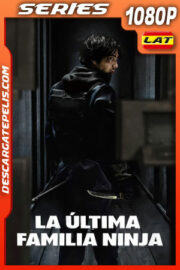 La última familia ninja Temporada 1 (2024) 1080p WEB-DL Latino