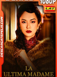 La Última Madame Temporada 1 (2019) 1080p WEB-DL Latino