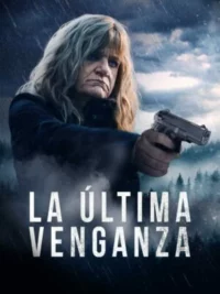 La última venganza (2023) Latino