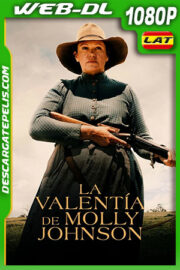 La Valentía de Molly Johnson (2021) 1080p WEB-DL Latino
